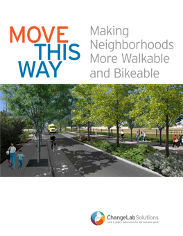 Making Neighborhoods More Walkable and Bikeable