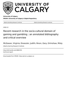 Recent Research in the Socio-Cultural Domain of Gaming and Gambling : an Annotated Bibliography and Critical Overview