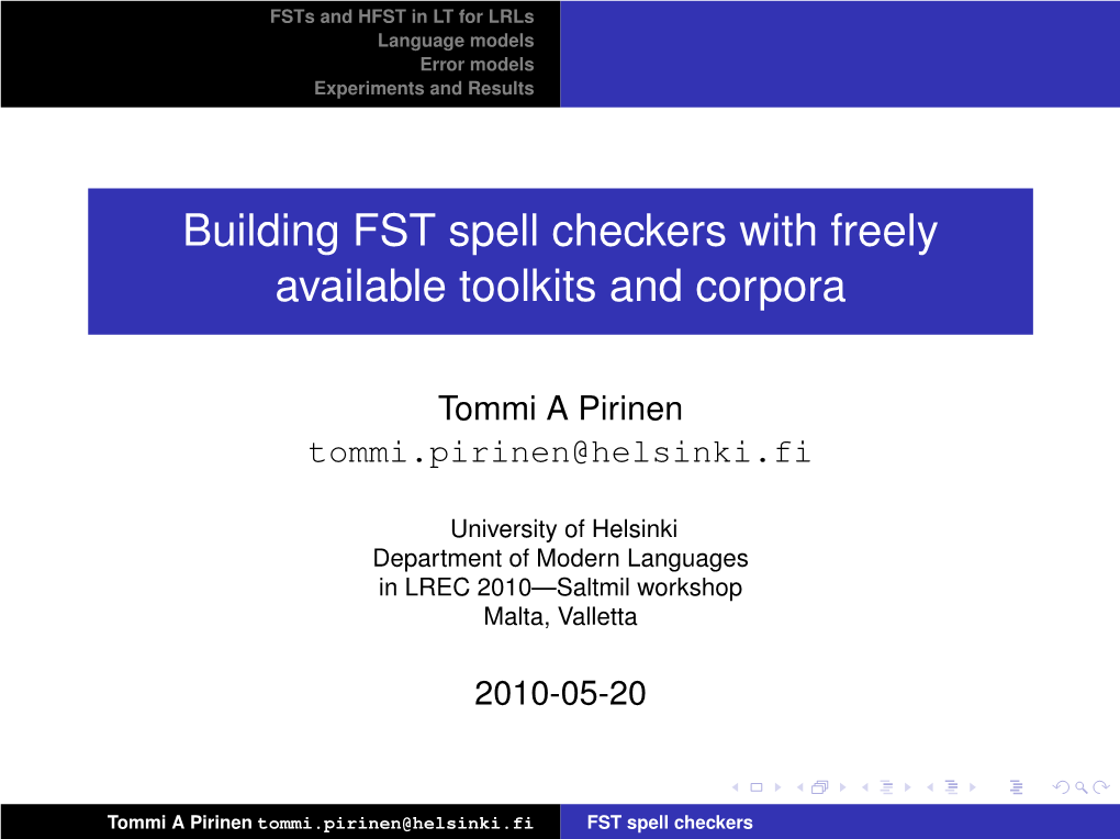 Building FST Spell Checkers with Freely Available Toolkits and Corpora