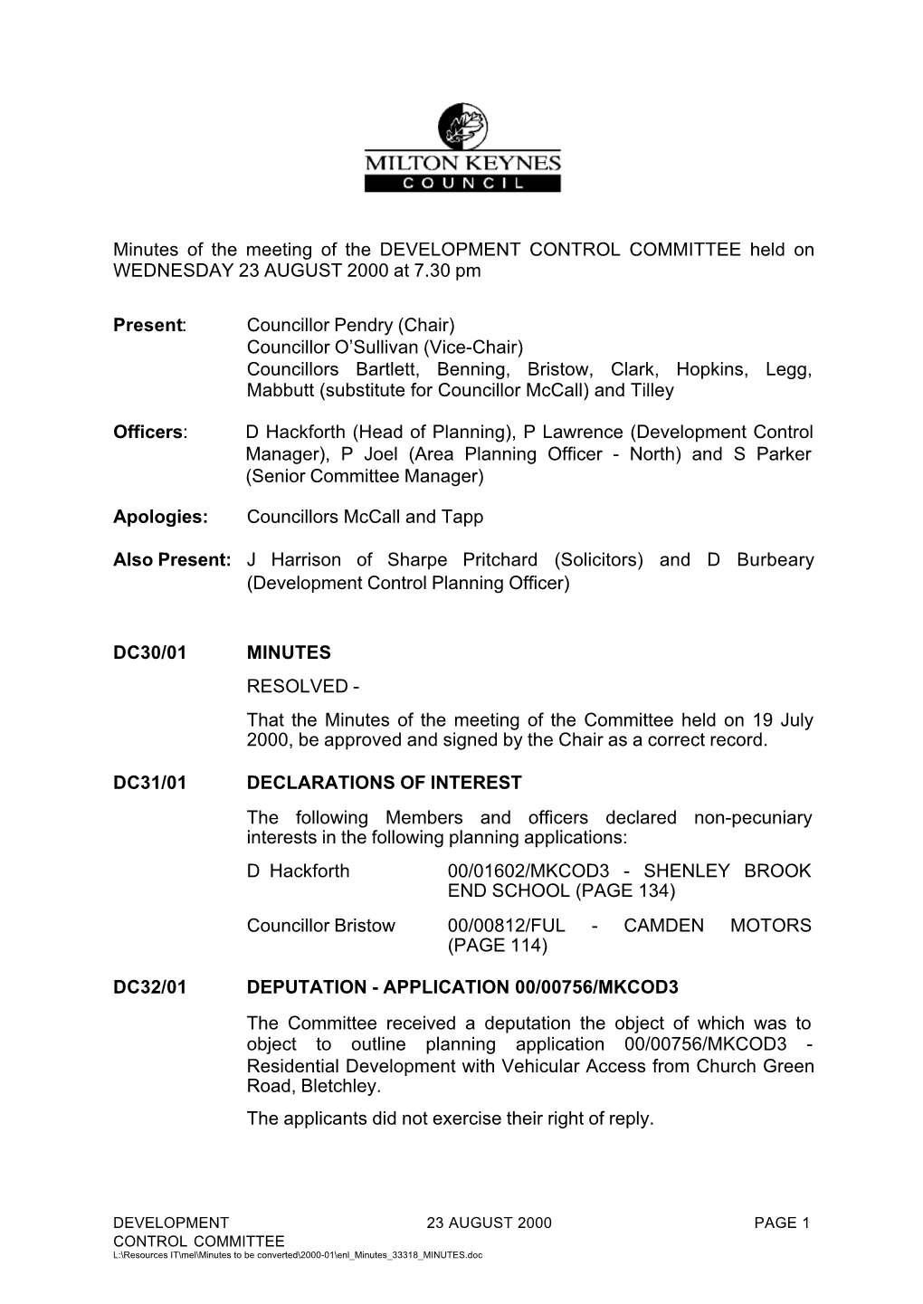 Minutes of the Meeting of the DEVELOPMENT CONTROL COMMITTEE Held on WEDNESDAY 23 AUGUST 2000 at 7.30 Pm