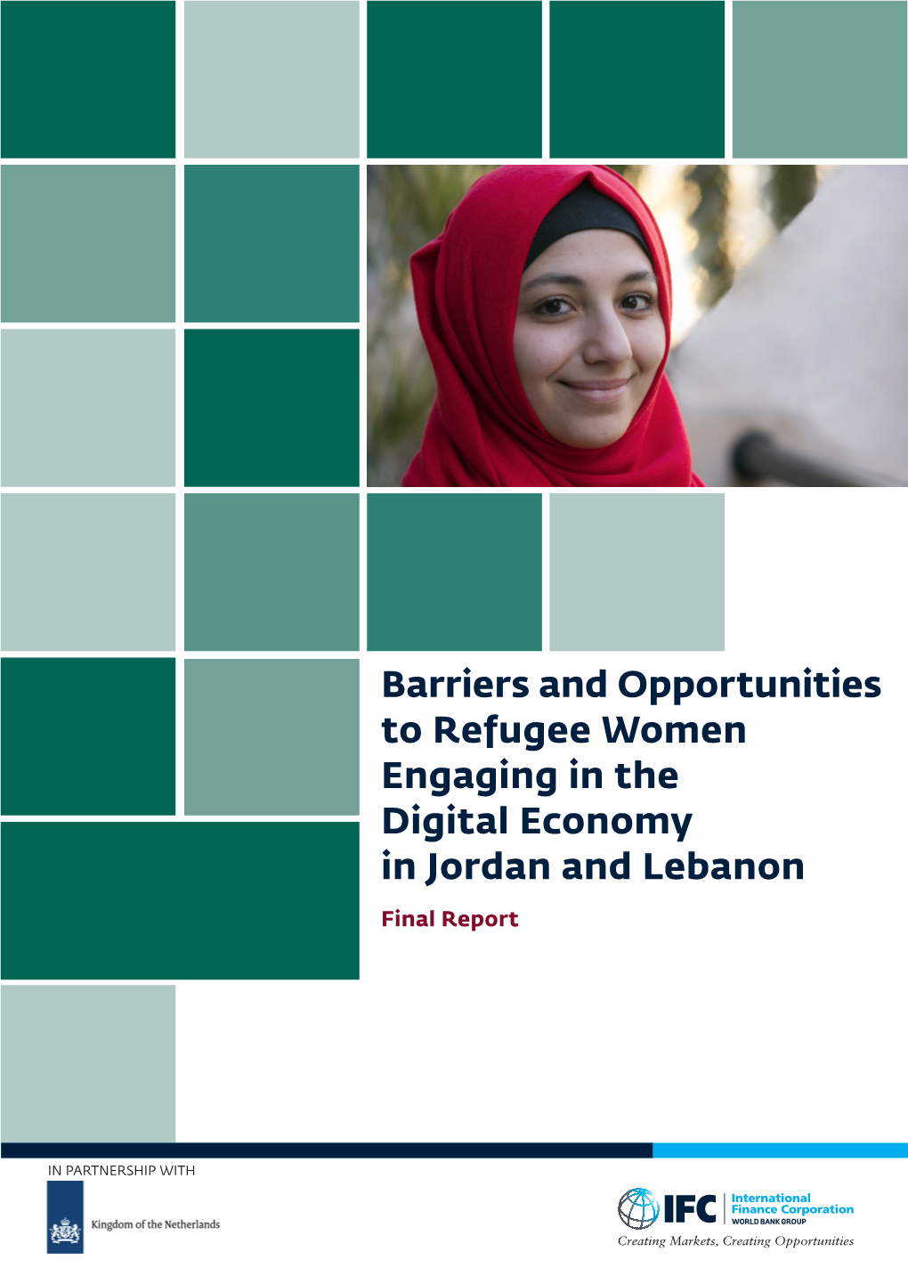 Barriers and Opportunities to Refugee Women Engaging in the Digital Economy in Jordan and Lebanon