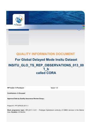 QUALITY INFORMATION DOCUMENT for Global Delayed Mode Insitu Dataset INSITU GLO TS REP OBSERVATIONS 013 00 1 B Called CORA