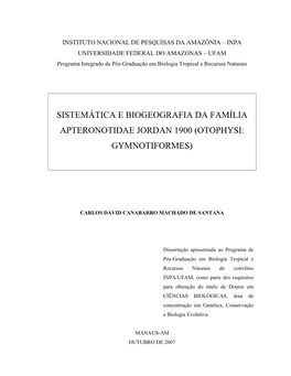Sistemática E Biogeografia Da Família Apteronotidae Jordan 1900 (Otophysi: Gymnotiformes)