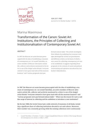 Marina Maximova Transformation of the Canon: Soviet Art Institutions, the Principles of Collecting and Institutionalisation of Contemporary Soviet Art