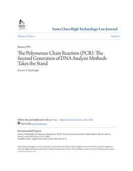 The Polymerase Chain Reaction (PCR): the Second Generation of DNA Analysis Methods Takes the Stand, 9 Santa Clara High Tech