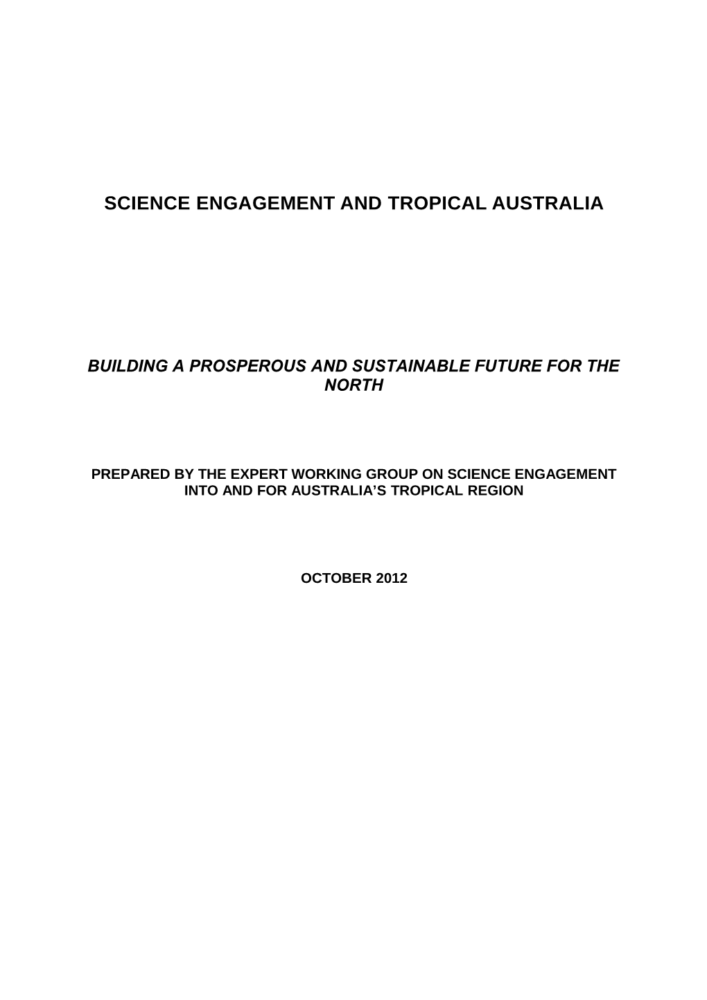 Science Engagement and Tropical Australia: Building a Prosperous and Sustainable Future