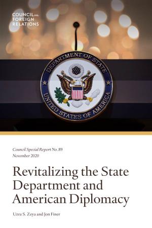 Revitalizing the State Department and American Diplomacy
