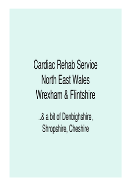 Cardiac Rehab Service North East Wales Wrexham & Flintshire