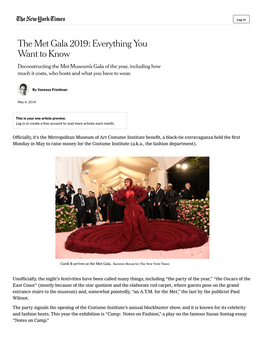 The Met Gala 2019: Everything You Want to Know Deconstructing the Met Museumʼs Gala of the Year, Including How Much It Costs, Who Hosts and What You Have to Wear
