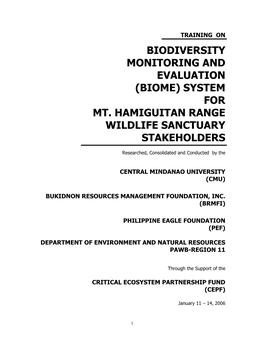 Biodiversity Monitoring and Evaluation (Biome) System for Mt. Hamiguitan Range Wildlife Sanctuary Stakeholders