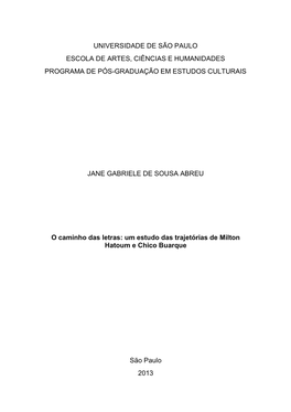 Universidade De São Paulo Escola De Artes, Ciências E Humanidades Programa De Pós-Graduação Em Estudos Culturais