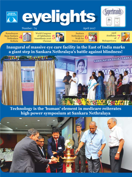 Inaugural of Massive Eye Care Facility in the East of India Marks a Giant Step in Sankara Nethralaya's Battle Against Blindness!