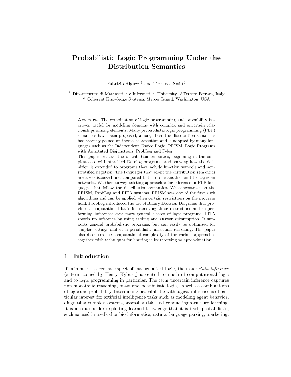 Probabilistic Logic Programming Under the Distribution Semantics