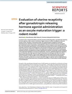 Evaluation of Uterine Receptivity After Gonadotropin Releasing Hormone Agonist Administration As an Oocyte Maturation Trigger: A