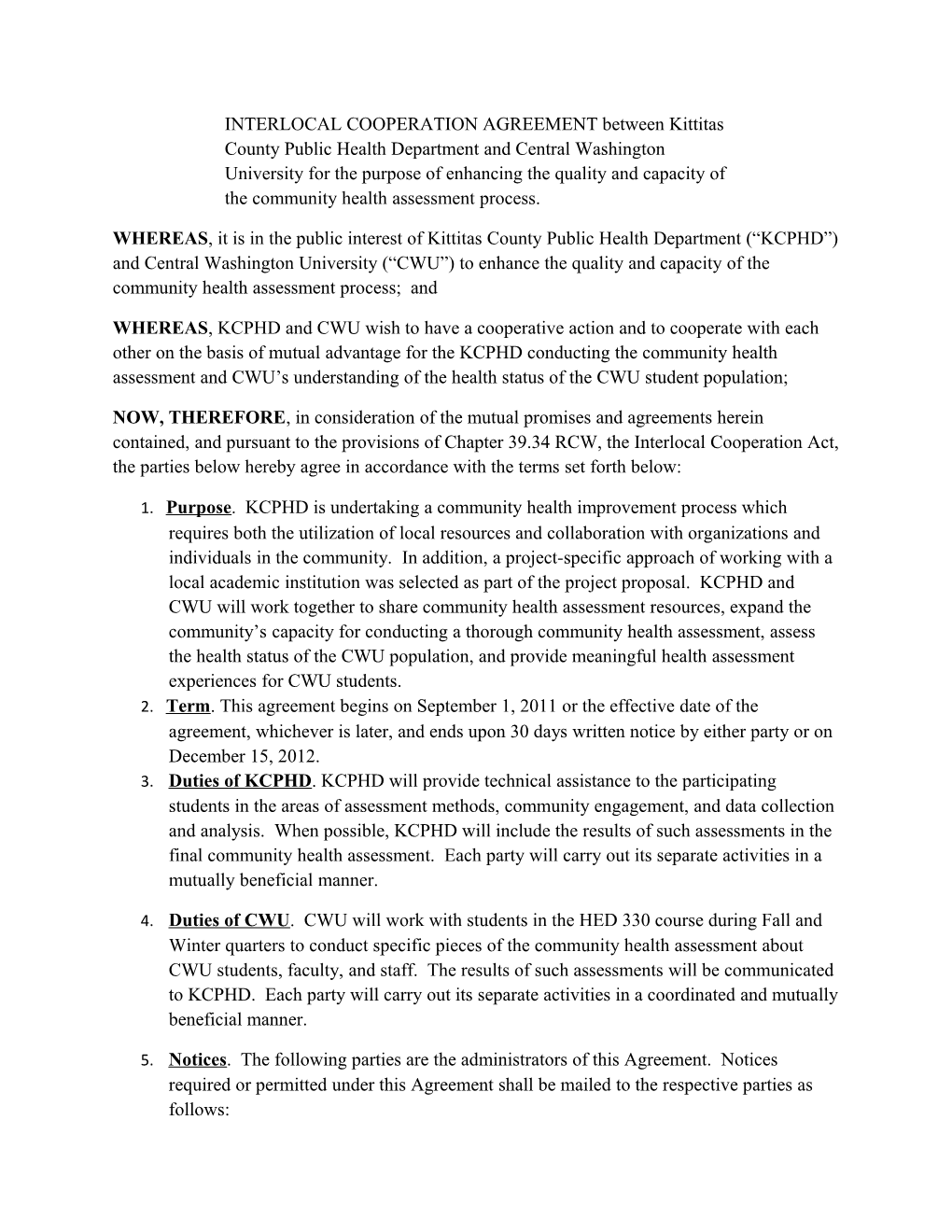 INTERLOCAL COOPERATION AGREEMENT Between Kittitas County Public Health Department and Central