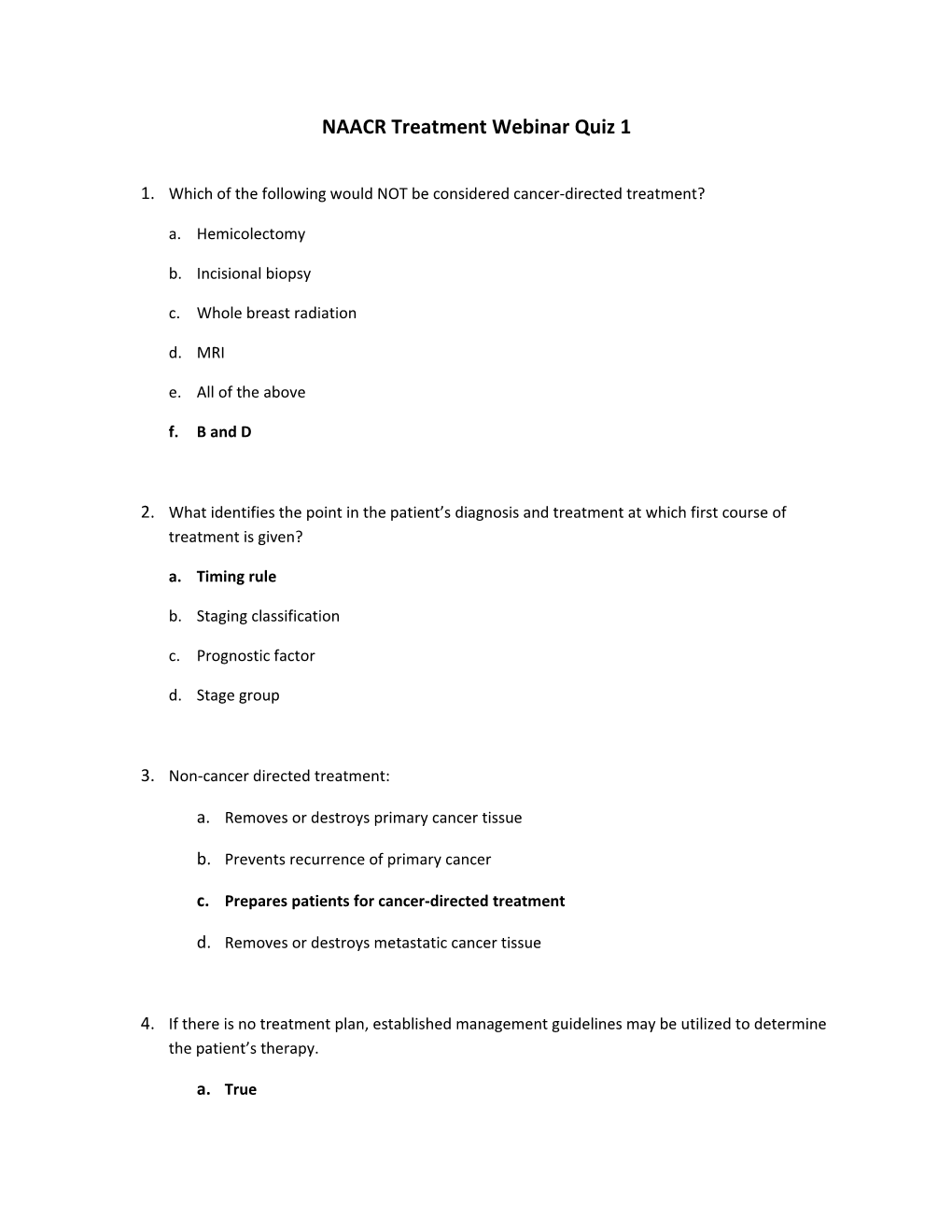 NAACR Treatment Webinar Quiz 1