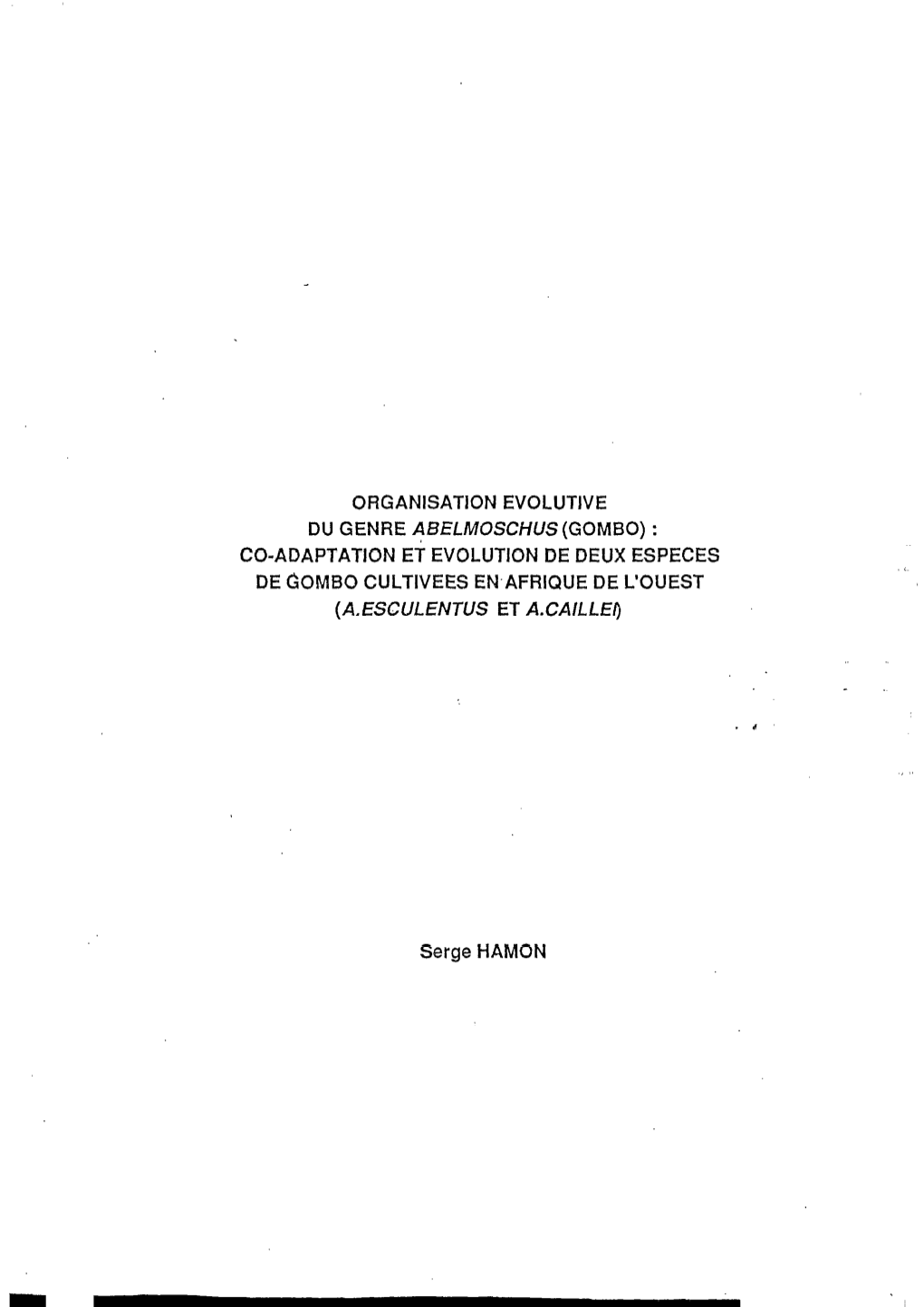 Organisation Évolutive Du Genre Abelmoschus (Gombo) Est Encore Très Mal Connue