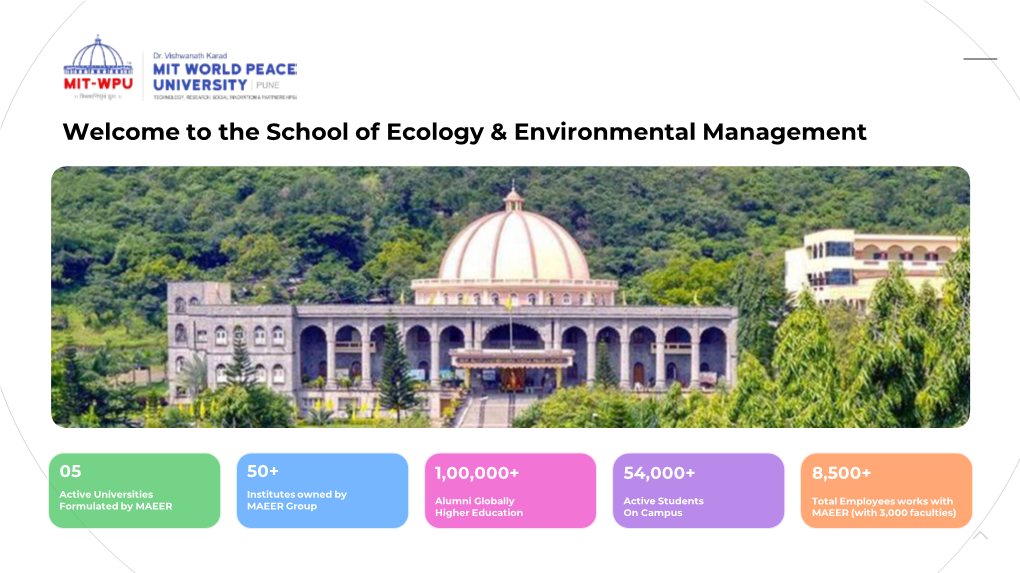 Welcome to the School of Ecology & Environmental Management