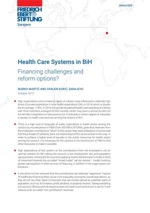 Health Care Systems in Bih Financing Challenges and Reform Options?