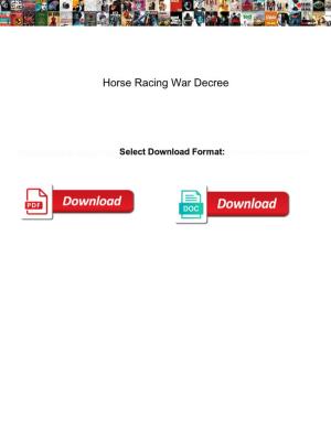 Horse Racing War Decree