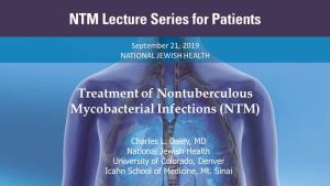 Treatment of Nontuberculous Mycobacterial Infections (NTM)