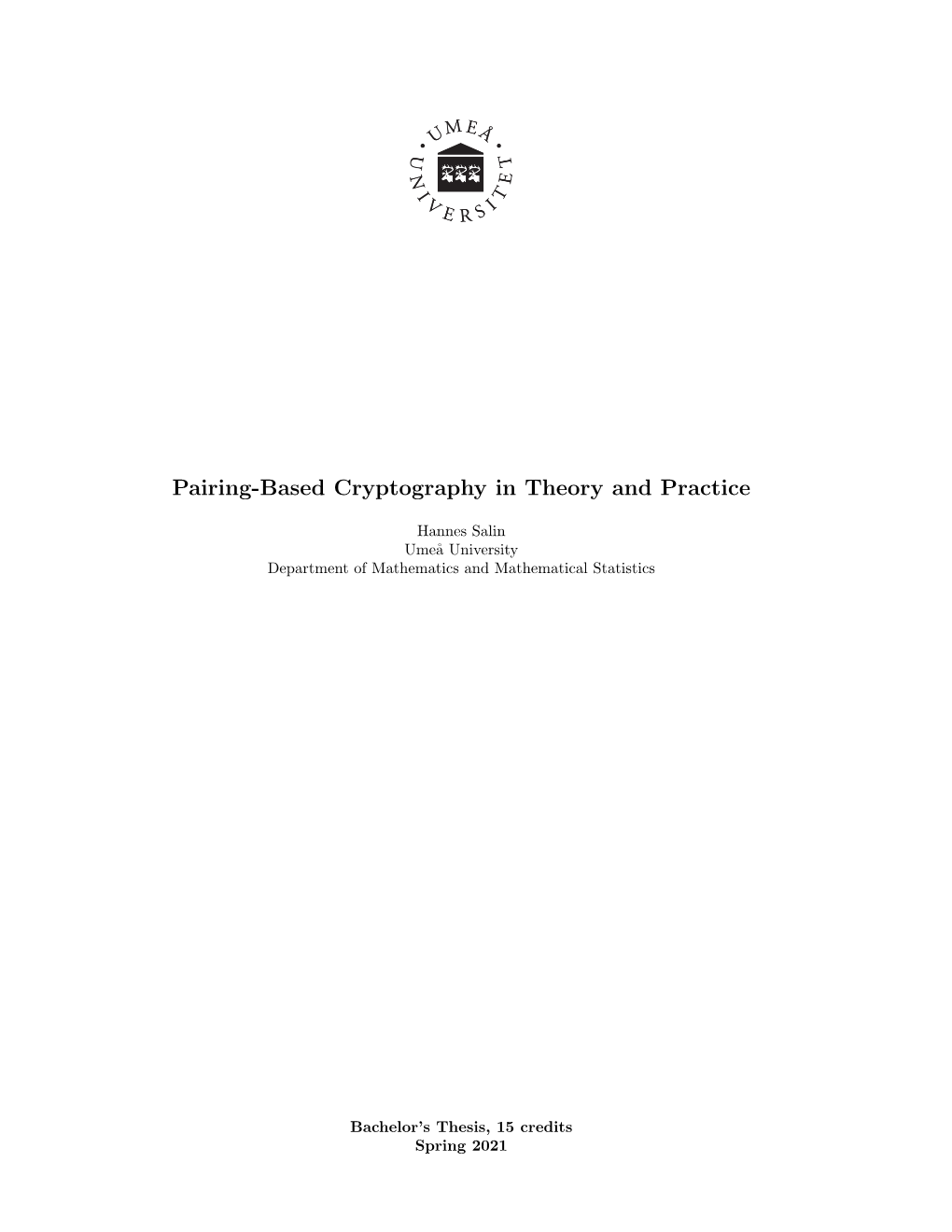 Pairing-Based Cryptography in Theory and Practice