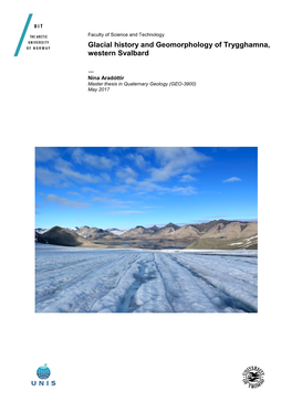 Glacial History and Geomorphology of Trygghamna, Western Svalbard