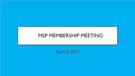 Msp Membership Meeting