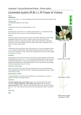 Lomandra Hystrix (R.Br.) L.R.Fraser & Vickery Family: Asparagaceae Fraser, L.R