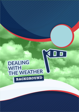 Dealing with the Weather Background