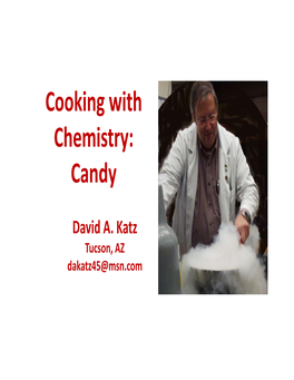 Cooking with Chemistry: Candy