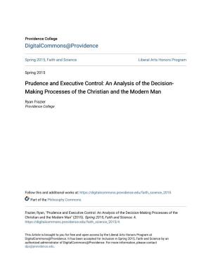 Prudence and Executive Control: an Analysis of the Decision-Making Processes of the Christian and the Modern Man" (2015)