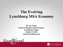 The Evolving Lynchburg MSA Economy