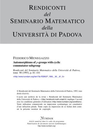 Automorphisms of P-Groups with Cyclic Commutator Subgroup Rendiconti Del Seminario Matematico Della Università Di Padova, Tome 90 (1993), P