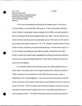 M: 17-53 C. 1830S Seneca Stone Mill (Seneca Quarry Cutting Building) North Bank of Potomac River, West of Seneca Creek Seneca