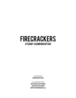 FIRECRACKERS a Film by Jasmin Mozaffari