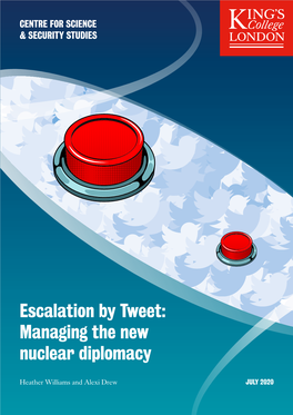 Escalation by Tweet: Managing the New Nuclear Diplomacy 2020