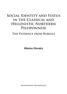 Social Identity and Status in the Classical and Hellenistic Northern Peloponnese the Evidence from Burials