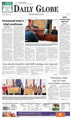 Ironwood Man's Trial Continues