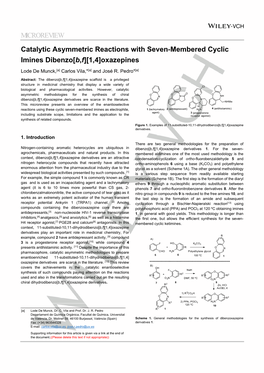 MICROREVIEW Catalytic Asymmetric Reactions with Seven-Membered Cyclic Imines Dibenzo[B,F][1,4]Oxazepines