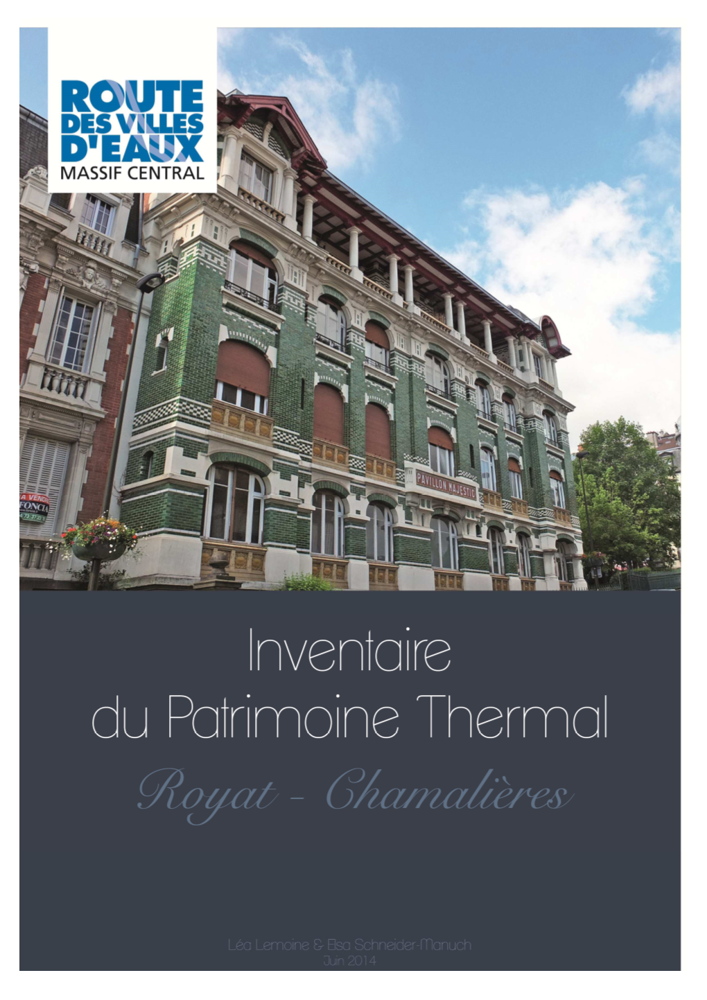 Royat-Chamalières – Inventaire Du Patrimoine Thermal – Route Des Villes D’Eaux Du Massif Central