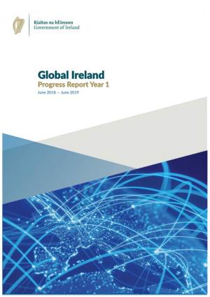 Global Ireland Progress Report Year 1 June 2018 — June 2019