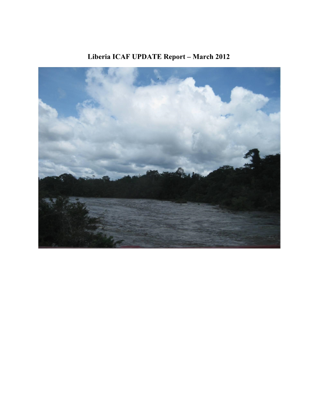 Liberia ICAF UPDATE Report – March 2012