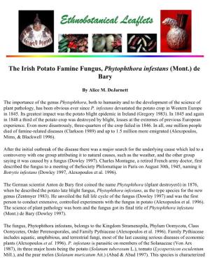 The Irish Potato Famine Fungus, Phytophthora Infestans (Mont.) De Bary