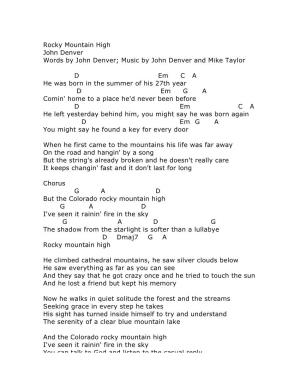 Rocky Mountain High John Denver Words by John Denver; Music by John Denver and Mike Taylor
