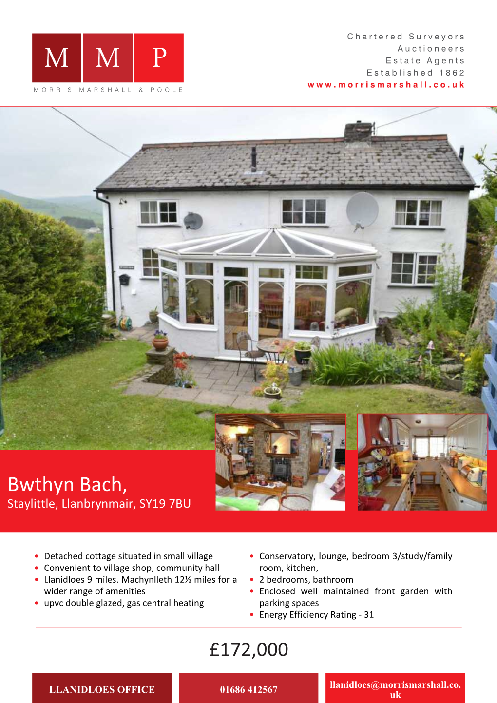 Bwthyn Bach, Staylittle, Llanbrynmair, SY19 7BU