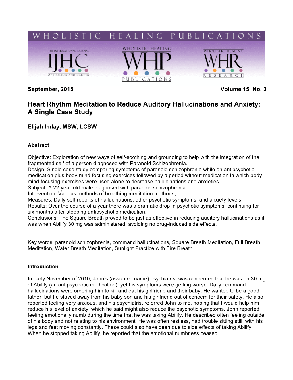 Heart Rhythm Meditation to Reduce Auditory Hallucinations and Anxiety: a Single Case Study