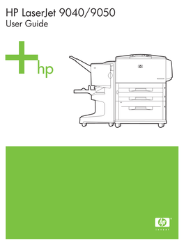 HP Laserjet 9040/9050 Series Printers User Guide