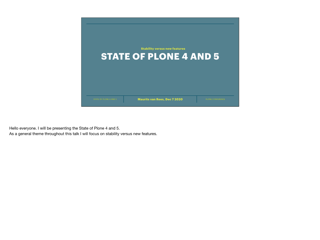 State of Plone 4 and 5