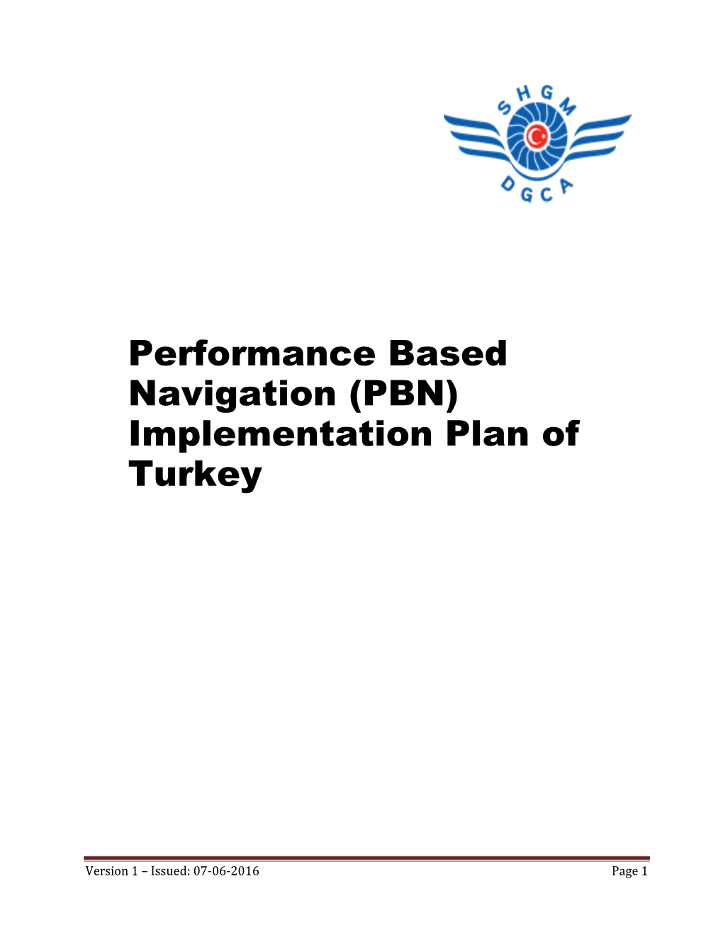 (PBN) Implementation Plan of Turkey